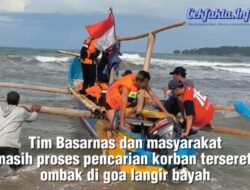 Hari Ke-4 Pencarian Korban Terseret Ombak di Goa Langir Bayah Masih Nihil