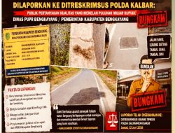 Uang Rakyat Puluhan Miliar untuk Jalan yang Cepat Rusak? Proyek Ruas Jalan Siding Resmi Dilaporkan ke Tipikor Polda Kalbar