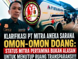 Klarifikasi PT Mitra Aneka Sarana Omon-Omon Doang: Status Mitra Pertamina Bukan Alasan untuk Menutup Ruang Transparansi!!!