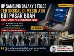 HP Samsung Galaxy Z Fold5 Raib di ATM BRI Pasar Buah, Pemilik Temukan Rekaman CCTV