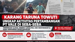 Kabar Mengejutkan,Karang Taruna Soroti Aktivitas PT Vale di Seba-Seba: Ada Bukti Autentik Dugaan Illegal Mining?
