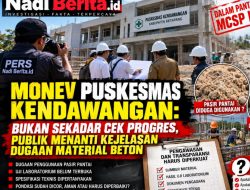 Monev Puskesmas Kendawangan: Bukan Sekedar Cek Progres, Publik Menanti Kejelasan Dugaan Material Beton!!