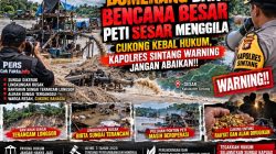 Bumerang Dan Bencana Besar Peti Sesar Menggila, Cukong Kebal Hukum,Kapolres Sintang Warning Jangan abaikan!!